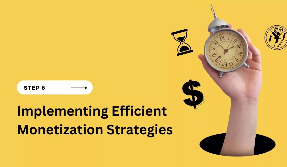 Implementing Efficient Monetization Strategies