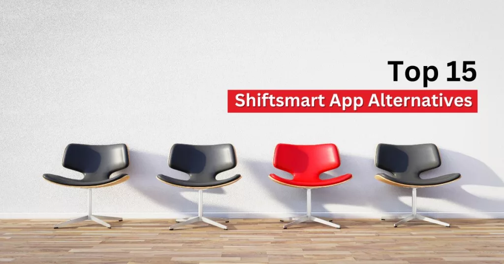 Detailed list of Shiftsmart alternative apps