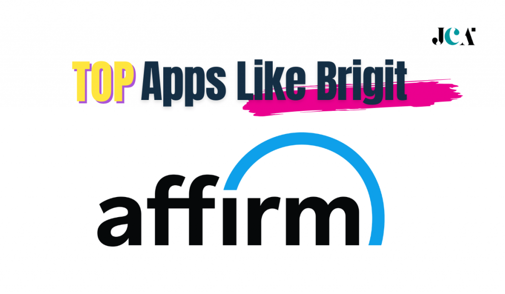 Affirm Best Apps Like Brigit