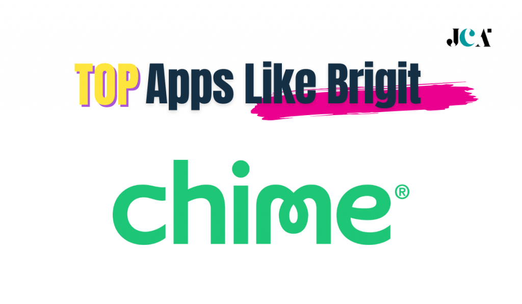Chime: Top Alternative Apps Like Brigit