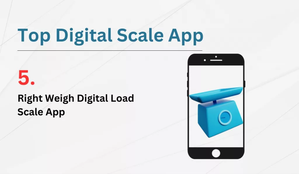 Right Weigh Digital Load Scale App
