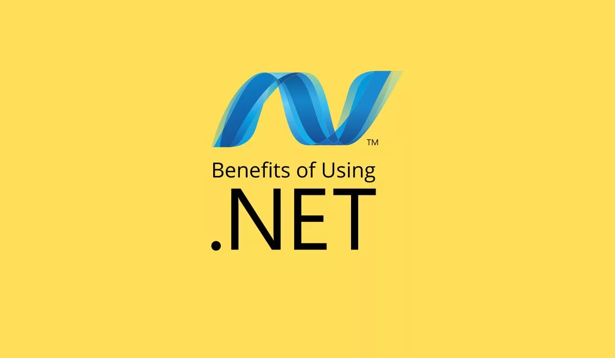 Benefits of using .net