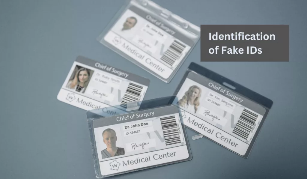 Identification of Fake IDs