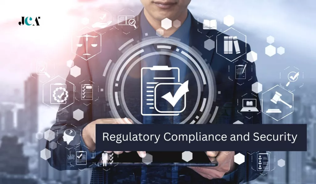 Regulatory Compliance and Security