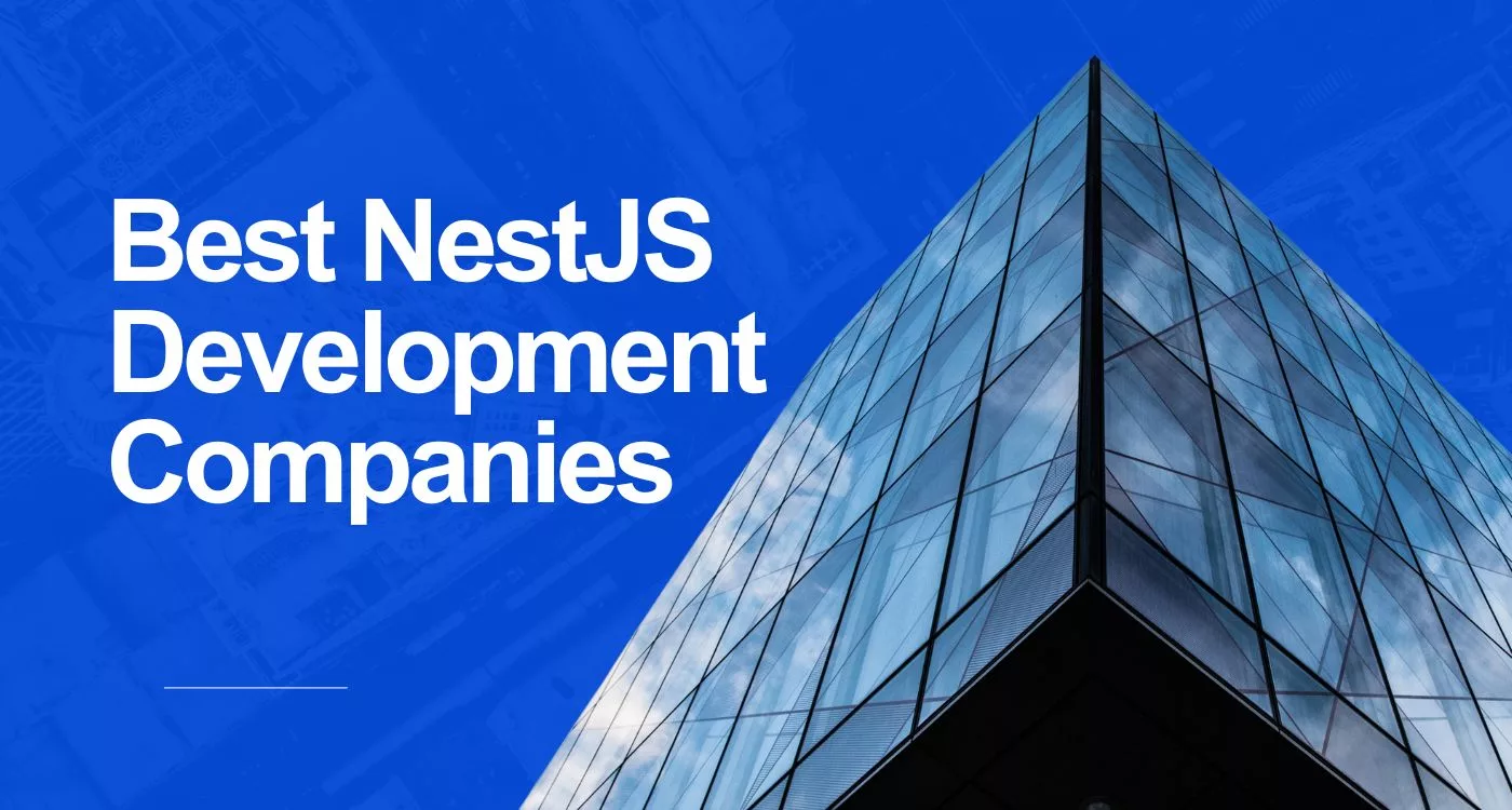 Best NestJS Development Companies