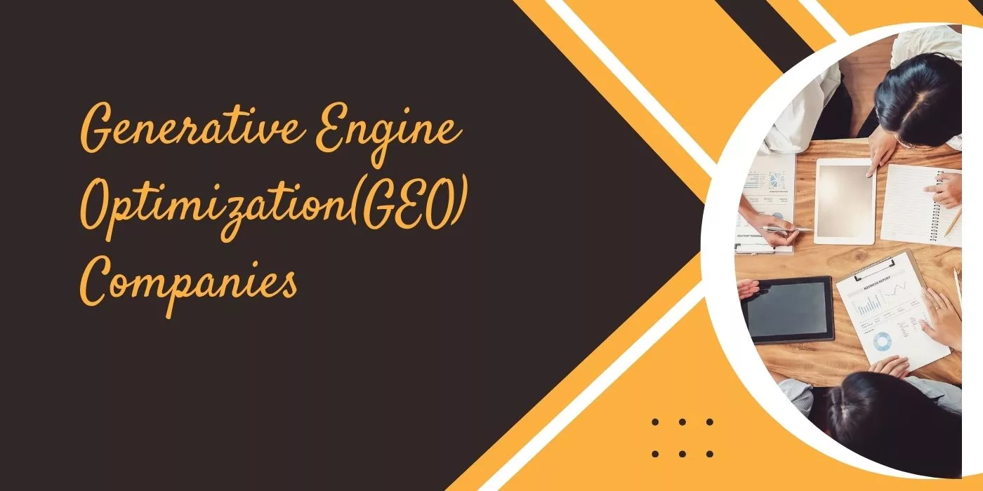 Who are the Leading Generative Engine Optimization(GEO) Companies?